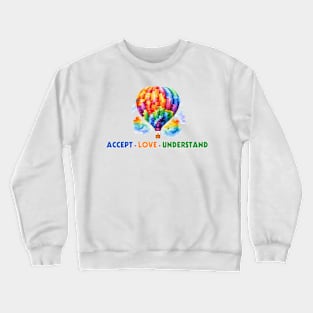 Accept love understand Autism Awareness Gift for Birthday, Mother's Day, Thanksgiving, Christmas Crewneck Sweatshirt